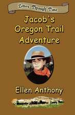 Jacob's Oregon Trail Adventure