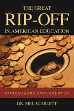 The Great Rip-Off in American Education