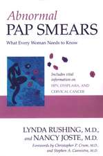 Abnormal Pap Smears: What Every Woman Needs to Know