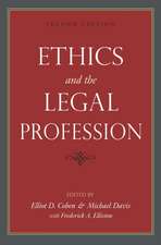 Ethics and the Legal Profession