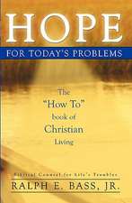 Hope: The How to Book of Christian Living