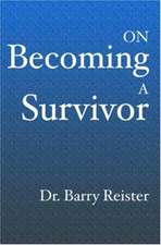 On Becoming A Survivor