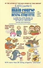 EATiQuette's the Main Course on Dining Etiquette