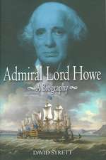 Admiral Lord Howe: A Biography