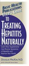 User's Guide to Treating Hepatitis Naturally