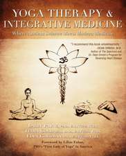 Yoga Therapy & Integrative Medicine: Where Ancient Science Meets Modern Medicine