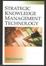 Strategic Knowledge Management Technology