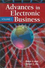 Advances in Electronic Business, Volume I