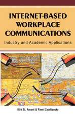 Internet-Based Workplace Communications