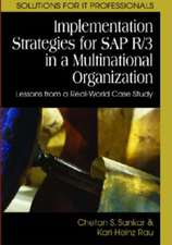 Implementation Strategies for SAP R/3 in a Multinational Organization