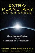 Extra-Planetary Experiences: Alien-Human Contact and the Expansion of Consciousness