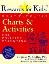 Rewards for Kids! – Ready–to–Use Charts & Activities for Positive Parenting