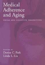 Medical Adherence and Aging