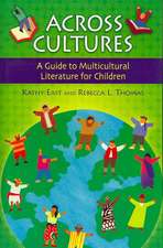 Across Cultures: A Guide to Multicultural Literature for Children