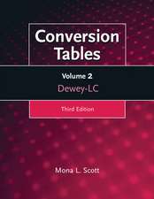 Conversion Tables: Volume Two, Dewey-LC