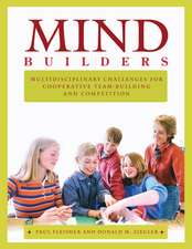 Mind Builders: Multidisciplinary Challenges for Cooperative Team-building and Competition