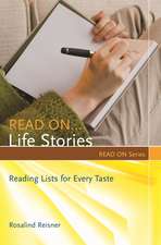 Read On…Life Stories: Reading Lists for Every Taste