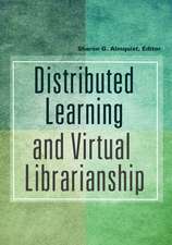 Distributed Learning and Virtual Librarianship