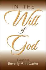 In the Will of God