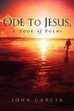 Ode to Jesus-A Book of Poems