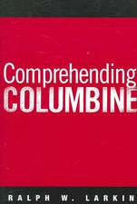 Comprehending Columbine