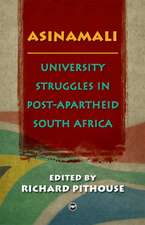 Asinamali: University Struggles in Post-Apartheid South Africa