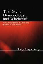 The Devil, Demonology, and Witchcraft