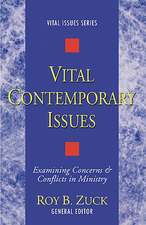 Vital Contemporary Issues: Examining Current Questions and Controversies