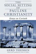 The Social Setting of Pauline Christianity