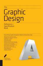Graphic Design Reference & Specification Book