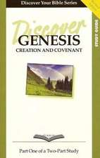 Discover Genesis, Part 1: Creation and Covenant