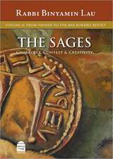The Sages: From Yavneh to the Bar Kokhba Revolt