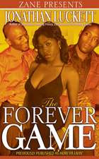 The Forever Game: A Novel