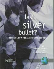 The Last Silver Bullet (PB)