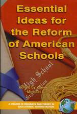 Essential Ideas for the Reform of American Schools (PB)