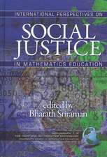 International Perspectives on Social Justice in Mathematics Education (Hc)