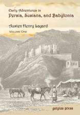Early Adventures in Persia, Susiana, and Babylonia, Including a Residence Among the Bakhtiyari and Other Wild Tribes Before the Discovery of Nineveh (: Executing Social Inequality