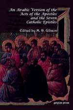 An Arabic Version of the Acts of the Apostles and the Seven Catholic Epistles