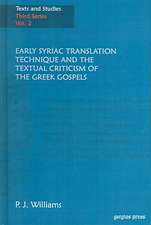 Early Syriac Translation Technique & the Textual Criticism of the Greek Gospels: Apocalypticism, Gnosticism and the Scribes of Qumran and Nag Hammadi