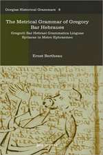 The Metrical Grammar of Gregory Bar Hebraues