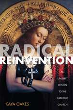 Radical Reinvention