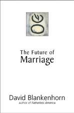 The Future of Marriage