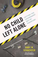 No Child Left Alone