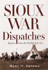 Sioux War Dispatches