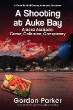 A Shooting at Auke Bay