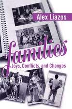 Families: Joys, Conflicts, and Changes