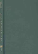 Alternatives: The United States Confronts the World