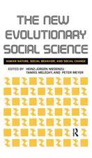 New Evolutionary Social Science: Human Nature, Social Behavior, and Social Change