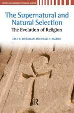 Supernatural and Natural Selection: Religion and Evolutionary Success