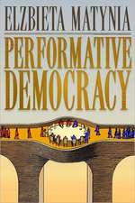 Performative Democracy